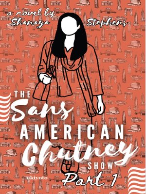 cover image of The Sans American Chutney Show